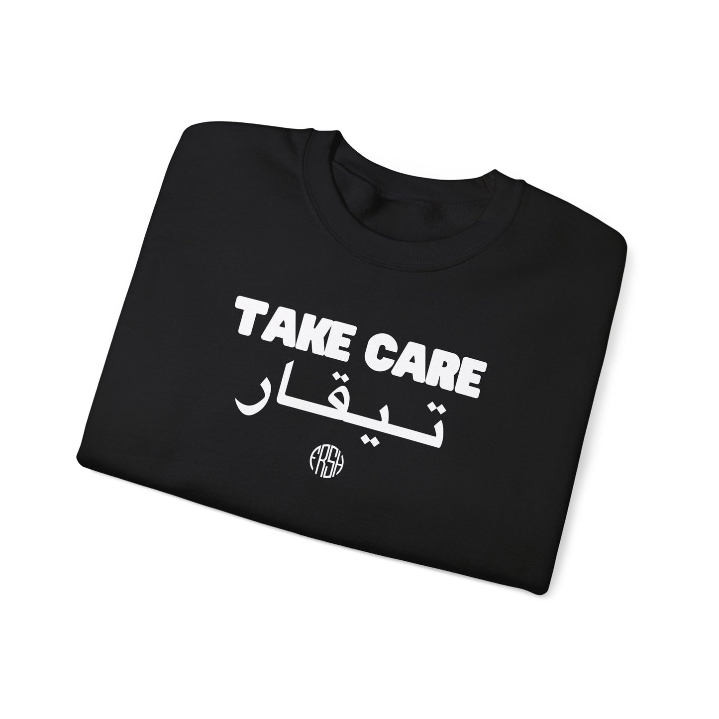 Take Care Crewneck Sweatshirt | FRSH Collection