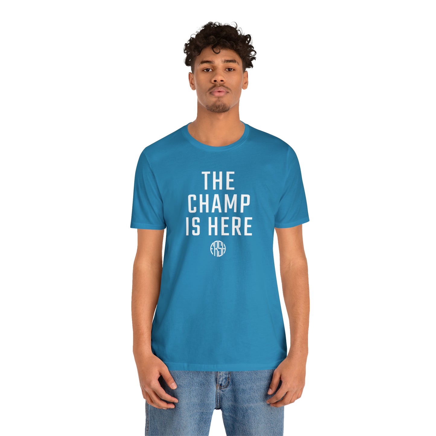 The Champ Is Here T-Shirt | FRSH Collection